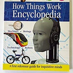 DK How Things Work Encyclopedia - Great for Homeschool